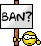 Ban?